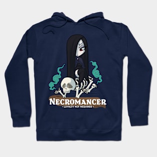 Necromancer: Loyalty not Required Hoodie